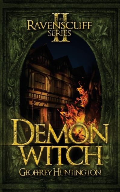 Demon Witch : The Ravenscliff Series - Book Two, Paperback / softback Book