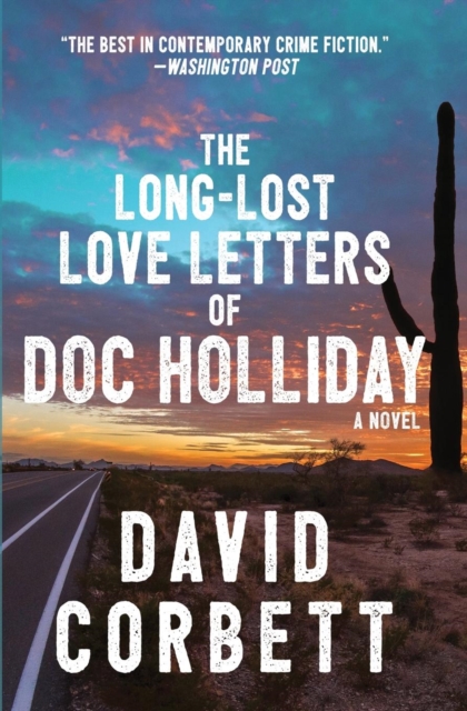 The Long-Lost Love Letters of Doc Holliday, Paperback / softback Book