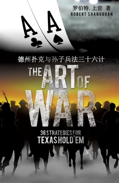 The Art of War 36 Strategies for Texas Hold'em, Paperback / softback Book