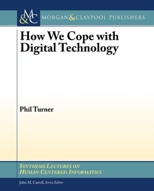 How We Cope with Digital Technology, Paperback / softback Book