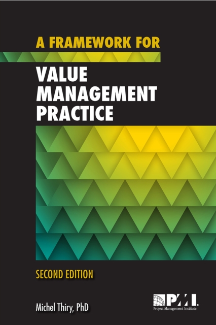 A Framework for Value Management Practice, PDF eBook