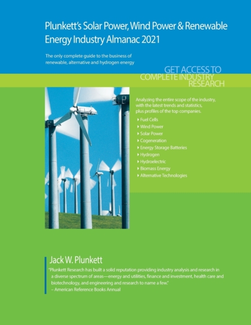 Plunkett's Solar Power, Wind Power & Renewable Energy Industry Almanac 2021, Paperback / softback Book
