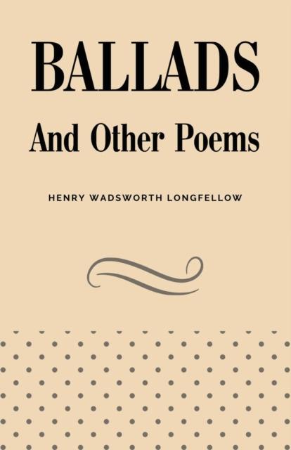 Ballads and Other Poems, Paperback / softback Book