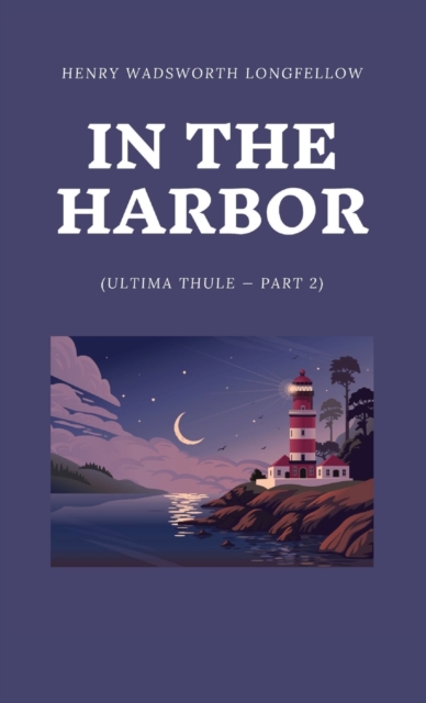 In the Harbor (Ultima Thule - Part 2), Hardback Book