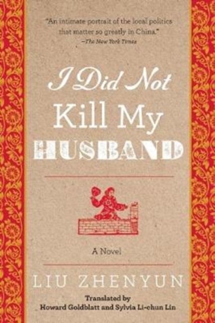 I Did Not Kill My Husband : A Novel, Paperback / softback Book