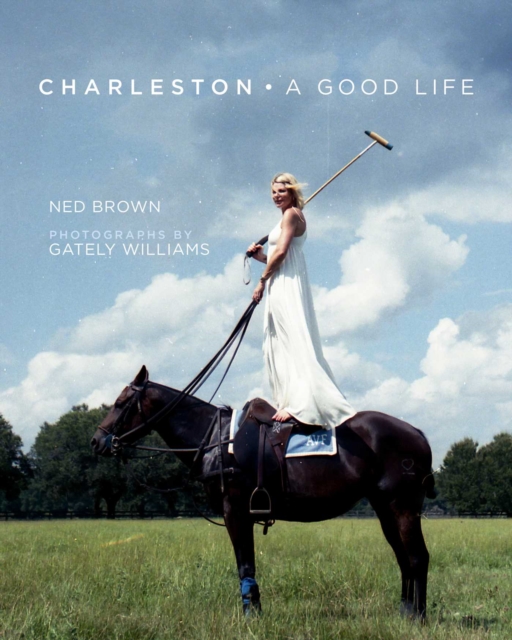 Charleston: A Good Life, EPUB eBook