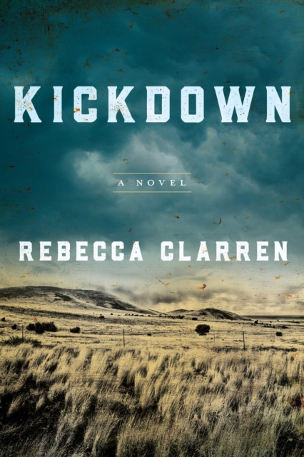 Kickdown : A Novel, Hardback Book