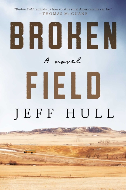Broken Field : A Novel, EPUB eBook