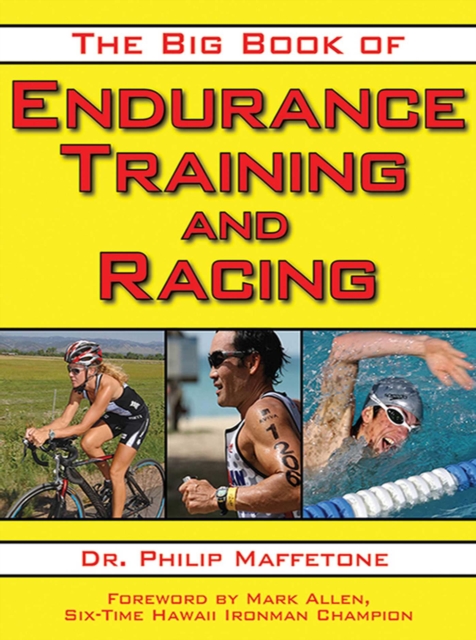The Big Book of Endurance Training and Racing, EPUB eBook