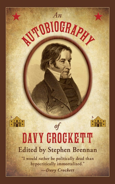 An Autobiography of Davy Crockett, EPUB eBook