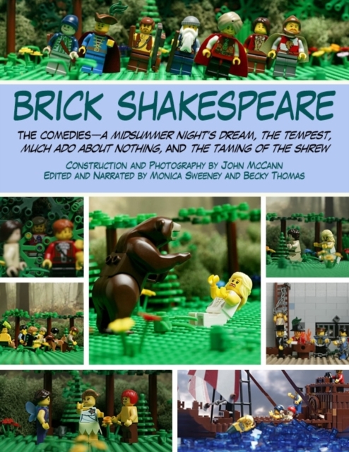 Brick Shakespeare : The Comedies-A Midsummer Night's Dream, The Tempest, Much Ado About Nothing, and The Taming of the Shrew, Paperback / softback Book