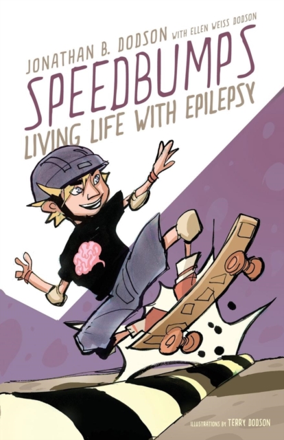 Speedbumps : Living Life With Epilepsy, Paperback / softback Book