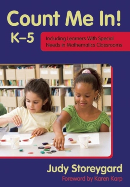 Count Me In! K-5 : Including Learners with Special Needs in Mathematics Classrooms, Paperback / softback Book