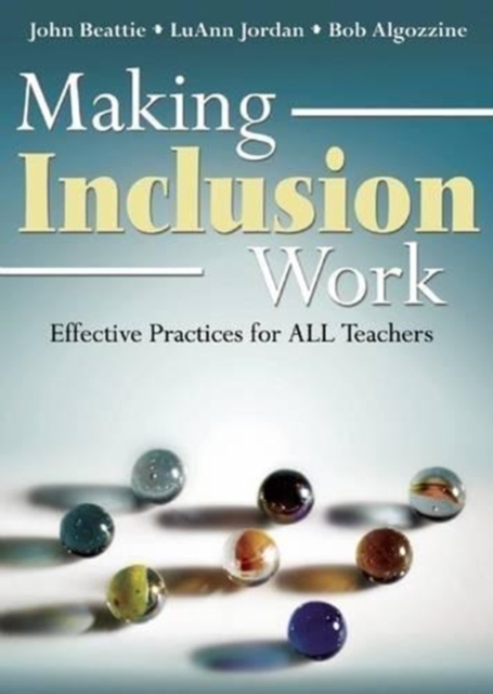 Making Inclusion Work : Effective Practices for All Teachers, Paperback / softback Book