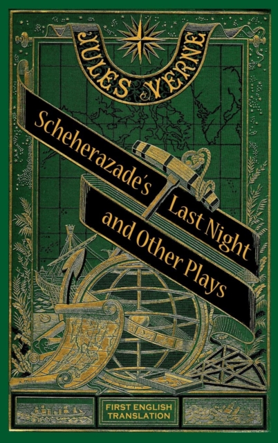 Scheherazade's Last Night and Other Plays (Hardback), Hardback Book