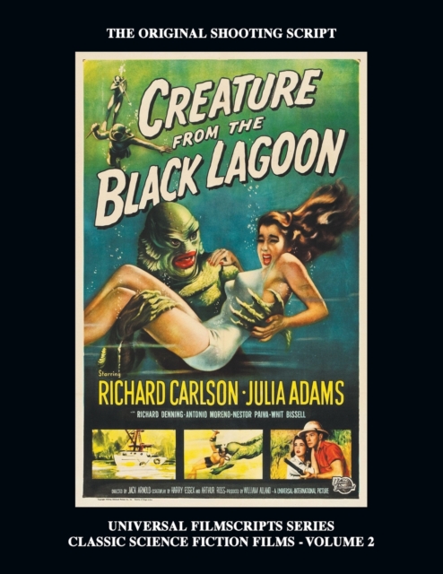Creature from the Black Lagoon (Universal Filmscripts Series Classic Science Fiction), Paperback / softback Book