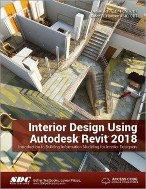 Interior Design Using Autodesk Revit 2018, Paperback / softback Book