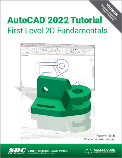 AutoCAD 2022 Tutorial First Level 2D Fundamentals, Paperback / softback Book