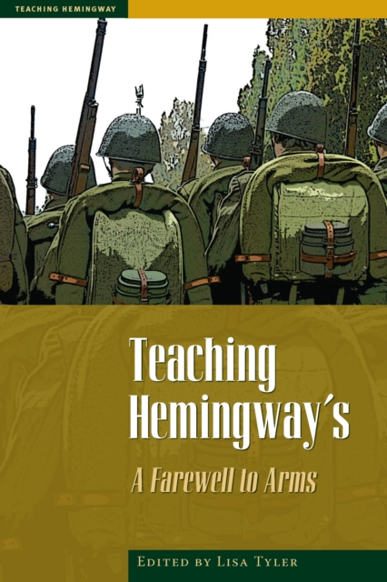 Teaching Hemingway's A Farewell to Arms, PDF eBook