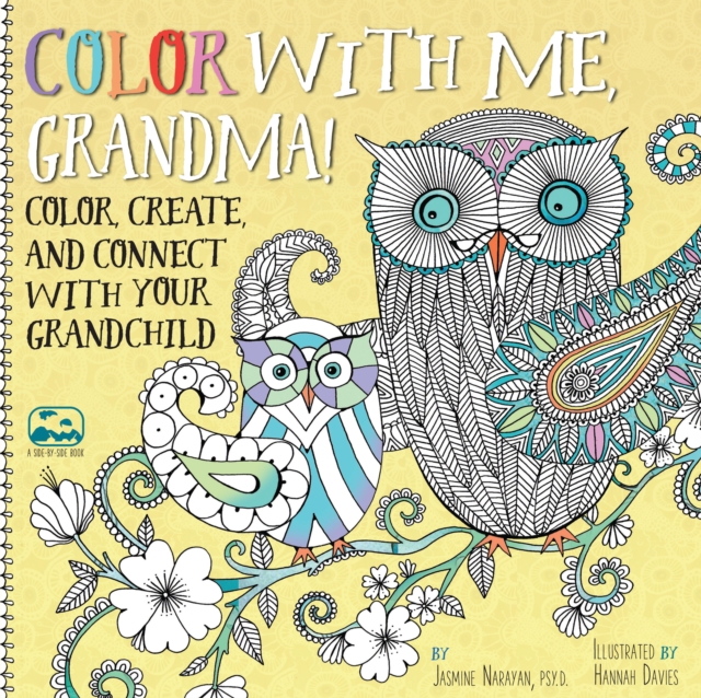Color with Me, Grandma! : Color, Create, and Connect with Your Grandchild, Paperback / softback Book