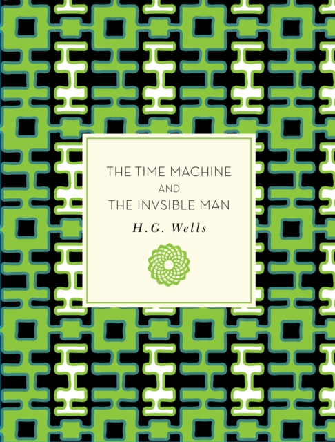 The Time Machine and The Invisible Man, Paperback / softback Book