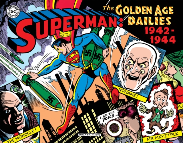 Superman: The Golden Age Newspaper Dailies: 1942-1944, Hardback Book