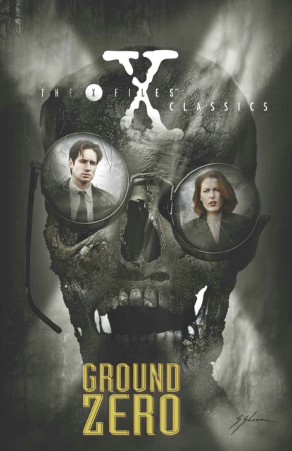X-Files Classics: Ground Zero, Paperback / softback Book
