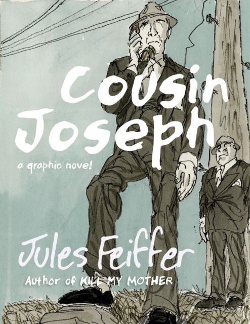 Cousin Joseph : A Graphic Novel, Hardback Book