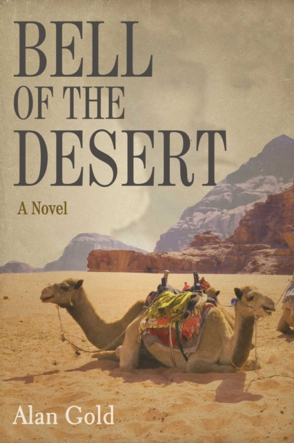 Bell of the Desert : A Novel, EPUB eBook