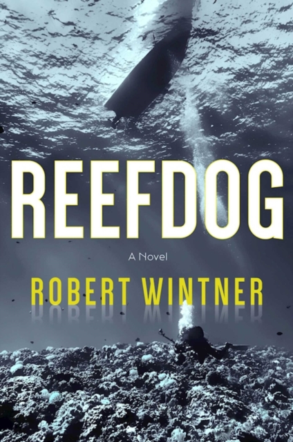 Reefdog : A Novel, Hardback Book