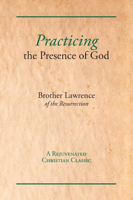 Practicing the Presence of God, Paperback / softback Book