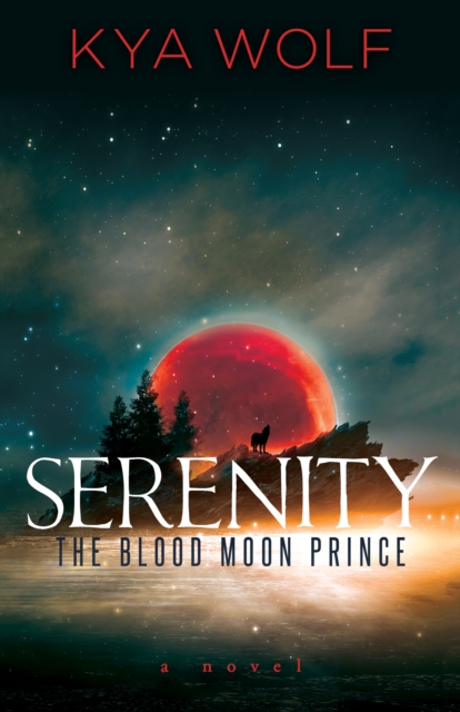 Serenity (The Blood Moon Prince), Paperback / softback Book