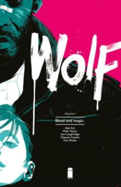 Wolf Volume 1: Blood and Magic, Paperback / softback Book