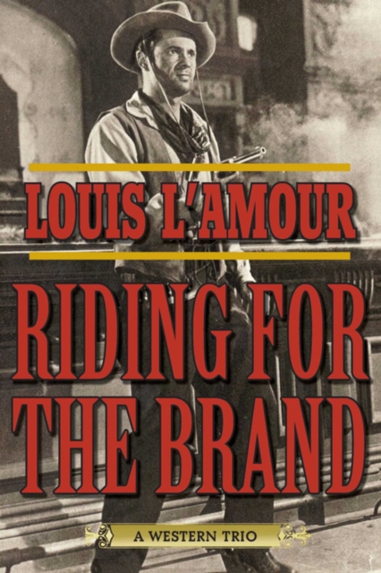 Riding for the Brand : A Western Trio, EPUB eBook