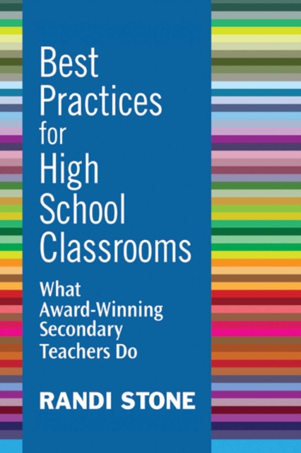 Best Practices for High School Classrooms : What Award-Winning Secondary Teachers Do, EPUB eBook