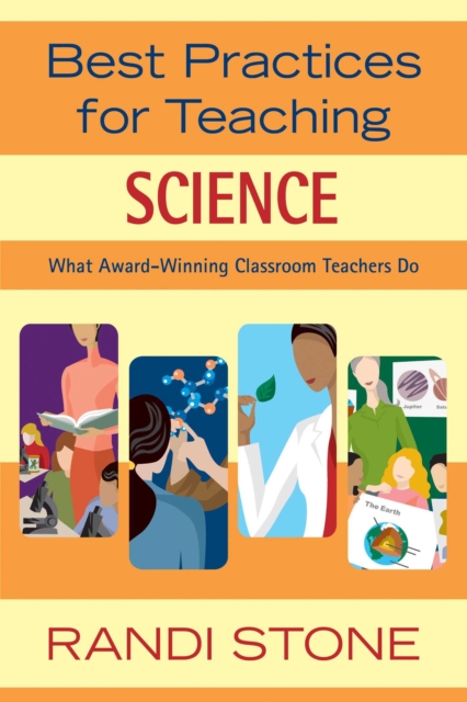 Best Practices for Teaching Science : What Award-Winning Classroom Teachers Do, EPUB eBook