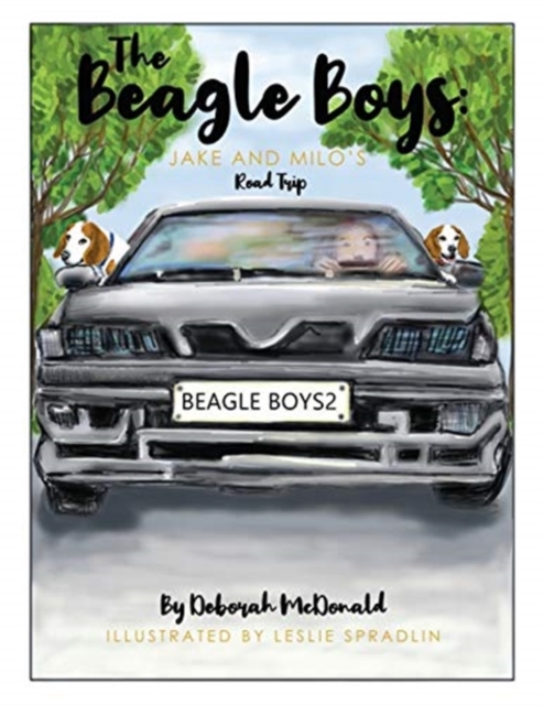 The Beagle Boys Jake and Milo's Road Trip, Paperback / softback Book