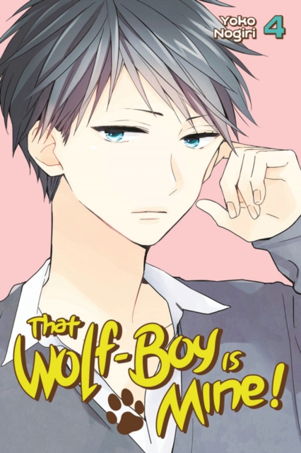 That Wolf-boy Is Mine 4, Paperback / softback Book
