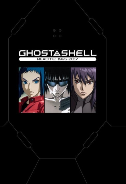 Ghost In The Shell Readme: 1995-2017, Hardback Book