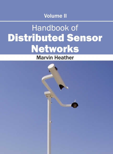 Handbook of Distributed Sensor Networks: Volume II, Hardback Book