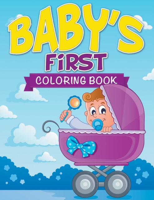 Baby's First Coloring Book, Paperback / softback Book
