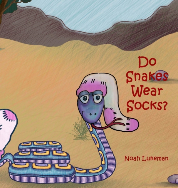 Do Snakes Wear Socks?, Hardback Book