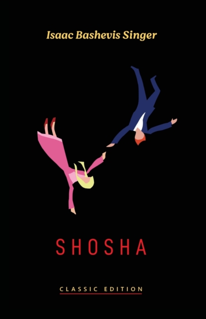 Shosha, Paperback / softback Book