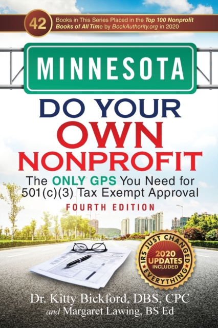 Minnesota Do Your Own Nonprofit : The Only GPS You Need for 501c3 Tax Exempt Approval, Paperback / softback Book