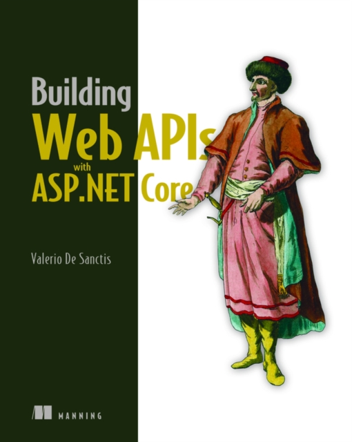 Building Web APIs with ASP.NET Core, Hardback Book