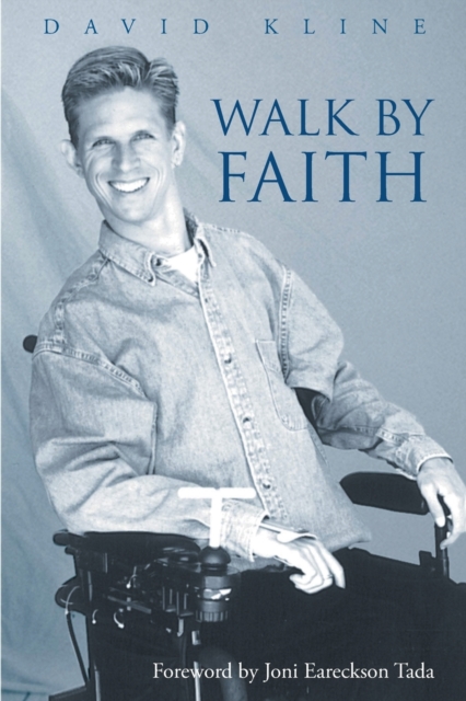 Walk by Faith, Paperback / softback Book