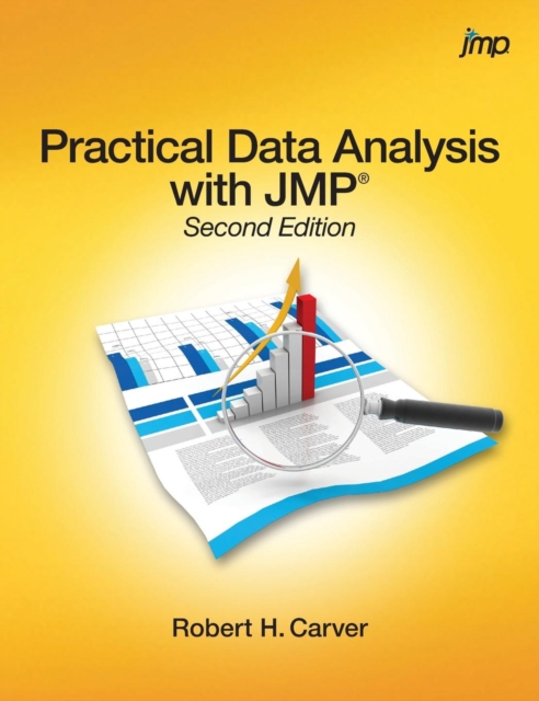 Practical Data Analysis with Jmp, Second Edition, Hardback Book