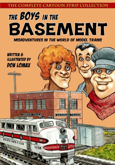 The Boys in the Basement : The Complete Cartoon Strip Collection, Paperback / softback Book