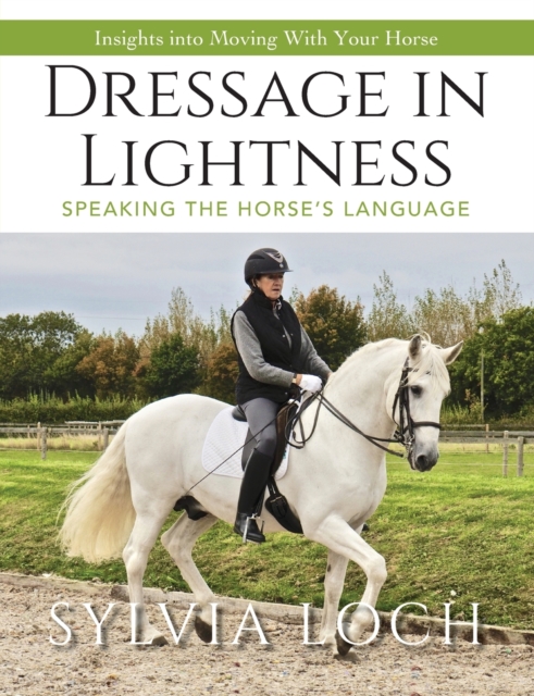 Dressage in Lightness, Paperback / softback Book