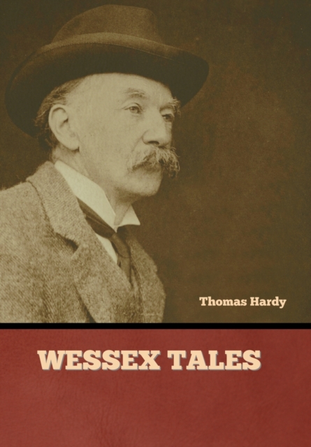 Wessex Tales, Hardback Book